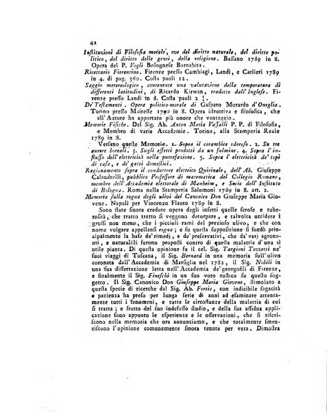 Opuscoli scelti sulle scienze e sulle arti. Tratti dagli Atti delle Accademie, e dalle altre collezioni filosofiche, e letterarie, dalle opere più recenti inglesi, tedesche, francesi, latine, e italiane, e da manoscritti originali, e inediti