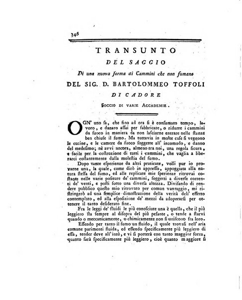 Opuscoli scelti sulle scienze e sulle arti. Tratti dagli Atti delle Accademie, e dalle altre collezioni filosofiche, e letterarie, dalle opere più recenti inglesi, tedesche, francesi, latine, e italiane, e da manoscritti originali, e inediti