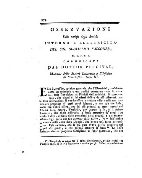 Opuscoli scelti sulle scienze e sulle arti. Tratti dagli Atti delle Accademie, e dalle altre collezioni filosofiche, e letterarie, dalle opere più recenti inglesi, tedesche, francesi, latine, e italiane, e da manoscritti originali, e inediti