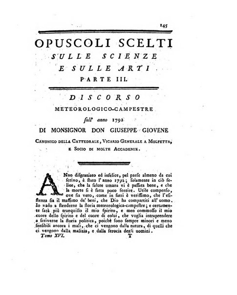 Opuscoli scelti sulle scienze e sulle arti. Tratti dagli Atti delle Accademie, e dalle altre collezioni filosofiche, e letterarie, dalle opere più recenti inglesi, tedesche, francesi, latine, e italiane, e da manoscritti originali, e inediti