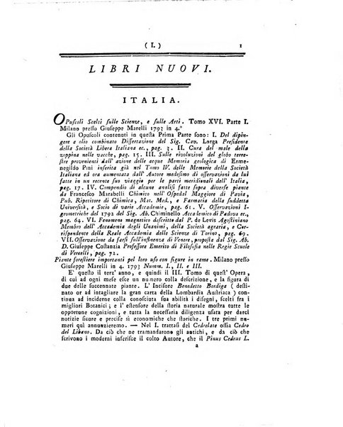 Opuscoli scelti sulle scienze e sulle arti. Tratti dagli Atti delle Accademie, e dalle altre collezioni filosofiche, e letterarie, dalle opere più recenti inglesi, tedesche, francesi, latine, e italiane, e da manoscritti originali, e inediti