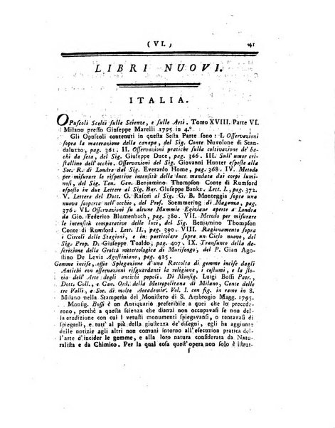 Opuscoli scelti sulle scienze e sulle arti. Tratti dagli Atti delle Accademie, e dalle altre collezioni filosofiche, e letterarie, dalle opere più recenti inglesi, tedesche, francesi, latine, e italiane, e da manoscritti originali, e inediti