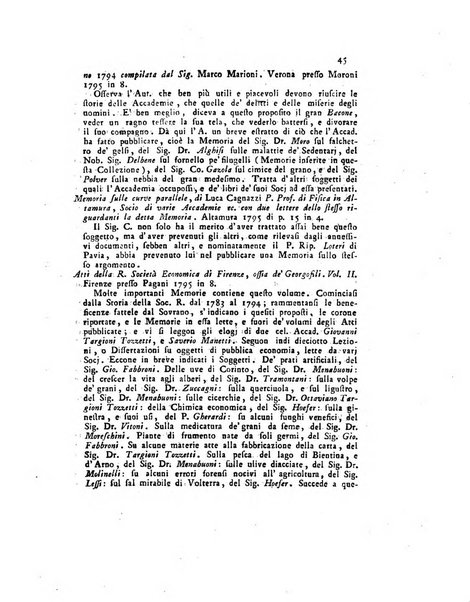 Opuscoli scelti sulle scienze e sulle arti. Tratti dagli Atti delle Accademie, e dalle altre collezioni filosofiche, e letterarie, dalle opere più recenti inglesi, tedesche, francesi, latine, e italiane, e da manoscritti originali, e inediti