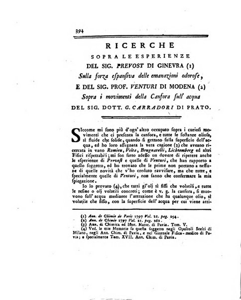 Opuscoli scelti sulle scienze e sulle arti. Tratti dagli Atti delle Accademie, e dalle altre collezioni filosofiche, e letterarie, dalle opere più recenti inglesi, tedesche, francesi, latine, e italiane, e da manoscritti originali, e inediti