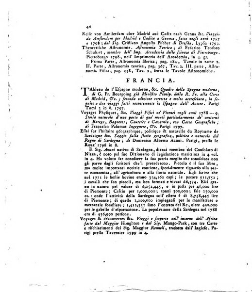 Opuscoli scelti sulle scienze e sulle arti. Tratti dagli Atti delle Accademie, e dalle altre collezioni filosofiche, e letterarie, dalle opere più recenti inglesi, tedesche, francesi, latine, e italiane, e da manoscritti originali, e inediti