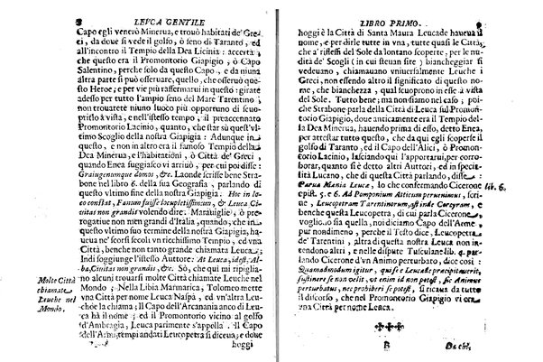 Antichità di Leuca città già posta nel capo salentino. De' luoghi, delle terre, e d'altre città del medesimo promontorio, e del venerabile tempio di Santa Maria di Leuca, detto volgarmente de finibus terrae, delle preeminenze di cosi riuerito pellegrinaggio, e delle sacre indulgenze, che vi si godono. Opera del m.r.p. Luigi Tasselli di Casarano ...