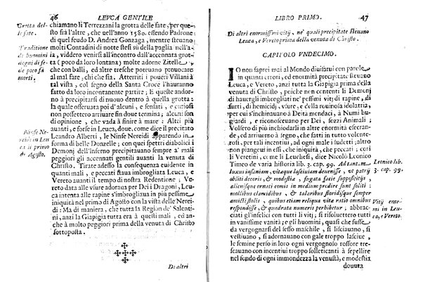 Antichità di Leuca città già posta nel capo salentino. De' luoghi, delle terre, e d'altre città del medesimo promontorio, e del venerabile tempio di Santa Maria di Leuca, detto volgarmente de finibus terrae, delle preeminenze di cosi riuerito pellegrinaggio, e delle sacre indulgenze, che vi si godono. Opera del m.r.p. Luigi Tasselli di Casarano ...