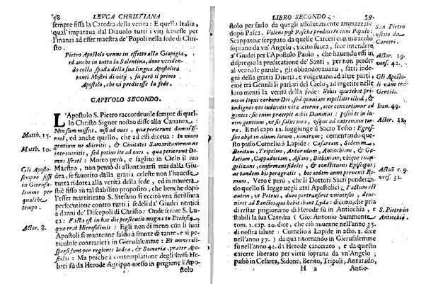 Antichità di Leuca città già posta nel capo salentino. De' luoghi, delle terre, e d'altre città del medesimo promontorio, e del venerabile tempio di Santa Maria di Leuca, detto volgarmente de finibus terrae, delle preeminenze di cosi riuerito pellegrinaggio, e delle sacre indulgenze, che vi si godono. Opera del m.r.p. Luigi Tasselli di Casarano ...