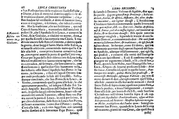 Antichità di Leuca città già posta nel capo salentino. De' luoghi, delle terre, e d'altre città del medesimo promontorio, e del venerabile tempio di Santa Maria di Leuca, detto volgarmente de finibus terrae, delle preeminenze di cosi riuerito pellegrinaggio, e delle sacre indulgenze, che vi si godono. Opera del m.r.p. Luigi Tasselli di Casarano ...