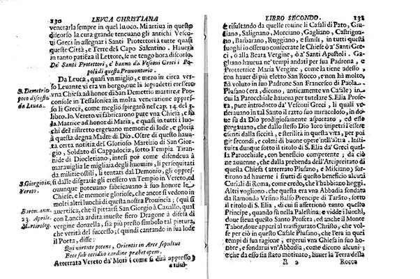 Antichità di Leuca città già posta nel capo salentino. De' luoghi, delle terre, e d'altre città del medesimo promontorio, e del venerabile tempio di Santa Maria di Leuca, detto volgarmente de finibus terrae, delle preeminenze di cosi riuerito pellegrinaggio, e delle sacre indulgenze, che vi si godono. Opera del m.r.p. Luigi Tasselli di Casarano ...