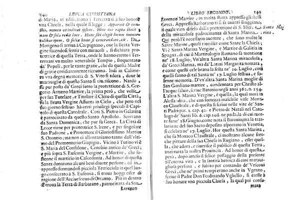 Antichità di Leuca città già posta nel capo salentino. De' luoghi, delle terre, e d'altre città del medesimo promontorio, e del venerabile tempio di Santa Maria di Leuca, detto volgarmente de finibus terrae, delle preeminenze di cosi riuerito pellegrinaggio, e delle sacre indulgenze, che vi si godono. Opera del m.r.p. Luigi Tasselli di Casarano ...