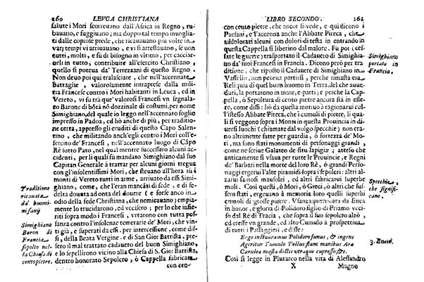 Antichità di Leuca città già posta nel capo salentino. De' luoghi, delle terre, e d'altre città del medesimo promontorio, e del venerabile tempio di Santa Maria di Leuca, detto volgarmente de finibus terrae, delle preeminenze di cosi riuerito pellegrinaggio, e delle sacre indulgenze, che vi si godono. Opera del m.r.p. Luigi Tasselli di Casarano ...