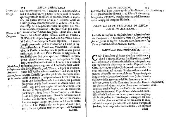 Antichità di Leuca città già posta nel capo salentino. De' luoghi, delle terre, e d'altre città del medesimo promontorio, e del venerabile tempio di Santa Maria di Leuca, detto volgarmente de finibus terrae, delle preeminenze di cosi riuerito pellegrinaggio, e delle sacre indulgenze, che vi si godono. Opera del m.r.p. Luigi Tasselli di Casarano ...