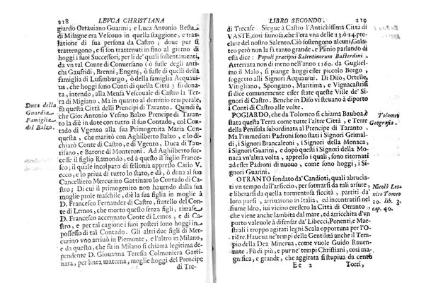 Antichità di Leuca città già posta nel capo salentino. De' luoghi, delle terre, e d'altre città del medesimo promontorio, e del venerabile tempio di Santa Maria di Leuca, detto volgarmente de finibus terrae, delle preeminenze di cosi riuerito pellegrinaggio, e delle sacre indulgenze, che vi si godono. Opera del m.r.p. Luigi Tasselli di Casarano ...