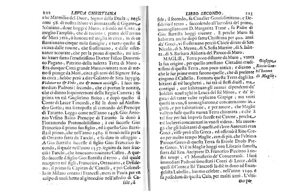 Antichità di Leuca città già posta nel capo salentino. De' luoghi, delle terre, e d'altre città del medesimo promontorio, e del venerabile tempio di Santa Maria di Leuca, detto volgarmente de finibus terrae, delle preeminenze di cosi riuerito pellegrinaggio, e delle sacre indulgenze, che vi si godono. Opera del m.r.p. Luigi Tasselli di Casarano ...