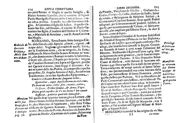 Antichità di Leuca città già posta nel capo salentino. De' luoghi, delle terre, e d'altre città del medesimo promontorio, e del venerabile tempio di Santa Maria di Leuca, detto volgarmente de finibus terrae, delle preeminenze di cosi riuerito pellegrinaggio, e delle sacre indulgenze, che vi si godono. Opera del m.r.p. Luigi Tasselli di Casarano ...