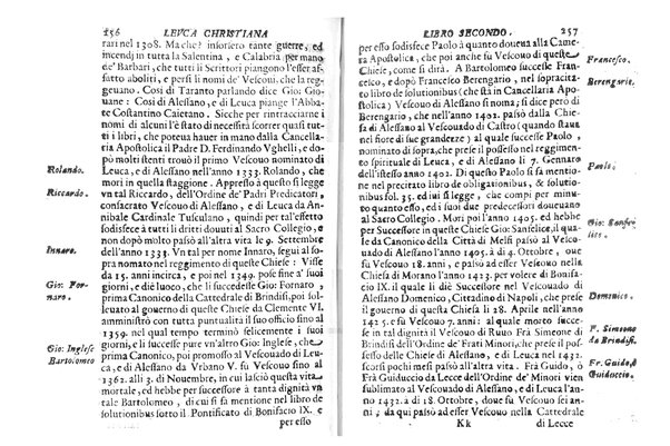 Antichità di Leuca città già posta nel capo salentino. De' luoghi, delle terre, e d'altre città del medesimo promontorio, e del venerabile tempio di Santa Maria di Leuca, detto volgarmente de finibus terrae, delle preeminenze di cosi riuerito pellegrinaggio, e delle sacre indulgenze, che vi si godono. Opera del m.r.p. Luigi Tasselli di Casarano ...