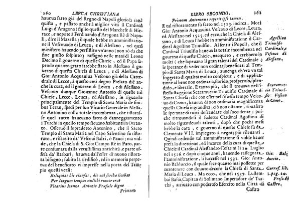 Antichità di Leuca città già posta nel capo salentino. De' luoghi, delle terre, e d'altre città del medesimo promontorio, e del venerabile tempio di Santa Maria di Leuca, detto volgarmente de finibus terrae, delle preeminenze di cosi riuerito pellegrinaggio, e delle sacre indulgenze, che vi si godono. Opera del m.r.p. Luigi Tasselli di Casarano ...