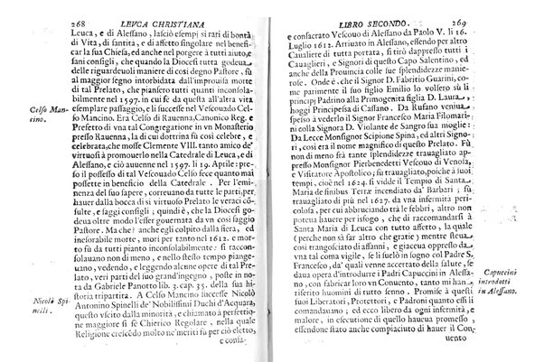 Antichità di Leuca città già posta nel capo salentino. De' luoghi, delle terre, e d'altre città del medesimo promontorio, e del venerabile tempio di Santa Maria di Leuca, detto volgarmente de finibus terrae, delle preeminenze di cosi riuerito pellegrinaggio, e delle sacre indulgenze, che vi si godono. Opera del m.r.p. Luigi Tasselli di Casarano ...