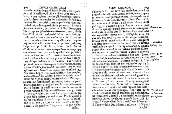 Antichità di Leuca città già posta nel capo salentino. De' luoghi, delle terre, e d'altre città del medesimo promontorio, e del venerabile tempio di Santa Maria di Leuca, detto volgarmente de finibus terrae, delle preeminenze di cosi riuerito pellegrinaggio, e delle sacre indulgenze, che vi si godono. Opera del m.r.p. Luigi Tasselli di Casarano ...