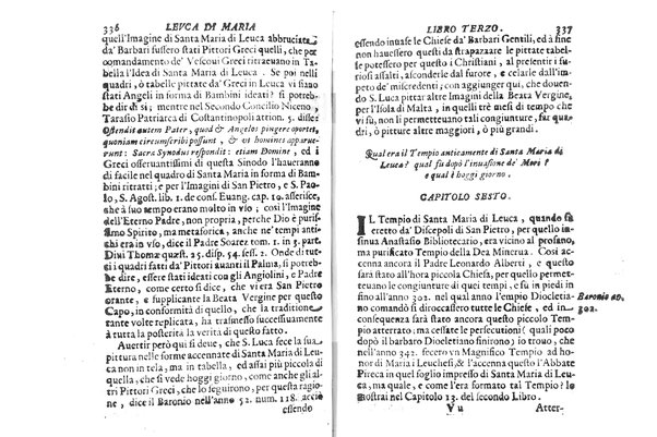 Antichità di Leuca città già posta nel capo salentino. De' luoghi, delle terre, e d'altre città del medesimo promontorio, e del venerabile tempio di Santa Maria di Leuca, detto volgarmente de finibus terrae, delle preeminenze di cosi riuerito pellegrinaggio, e delle sacre indulgenze, che vi si godono. Opera del m.r.p. Luigi Tasselli di Casarano ...