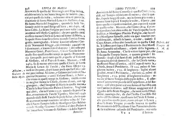 Antichità di Leuca città già posta nel capo salentino. De' luoghi, delle terre, e d'altre città del medesimo promontorio, e del venerabile tempio di Santa Maria di Leuca, detto volgarmente de finibus terrae, delle preeminenze di cosi riuerito pellegrinaggio, e delle sacre indulgenze, che vi si godono. Opera del m.r.p. Luigi Tasselli di Casarano ...