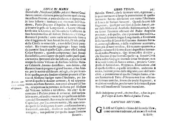 Antichità di Leuca città già posta nel capo salentino. De' luoghi, delle terre, e d'altre città del medesimo promontorio, e del venerabile tempio di Santa Maria di Leuca, detto volgarmente de finibus terrae, delle preeminenze di cosi riuerito pellegrinaggio, e delle sacre indulgenze, che vi si godono. Opera del m.r.p. Luigi Tasselli di Casarano ...