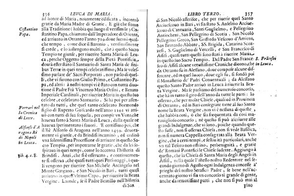 Antichità di Leuca città già posta nel capo salentino. De' luoghi, delle terre, e d'altre città del medesimo promontorio, e del venerabile tempio di Santa Maria di Leuca, detto volgarmente de finibus terrae, delle preeminenze di cosi riuerito pellegrinaggio, e delle sacre indulgenze, che vi si godono. Opera del m.r.p. Luigi Tasselli di Casarano ...