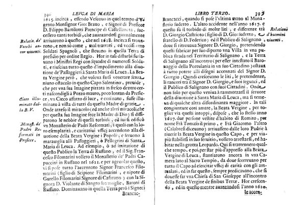 Antichità di Leuca città già posta nel capo salentino. De' luoghi, delle terre, e d'altre città del medesimo promontorio, e del venerabile tempio di Santa Maria di Leuca, detto volgarmente de finibus terrae, delle preeminenze di cosi riuerito pellegrinaggio, e delle sacre indulgenze, che vi si godono. Opera del m.r.p. Luigi Tasselli di Casarano ...