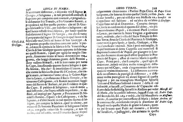 Antichità di Leuca città già posta nel capo salentino. De' luoghi, delle terre, e d'altre città del medesimo promontorio, e del venerabile tempio di Santa Maria di Leuca, detto volgarmente de finibus terrae, delle preeminenze di cosi riuerito pellegrinaggio, e delle sacre indulgenze, che vi si godono. Opera del m.r.p. Luigi Tasselli di Casarano ...