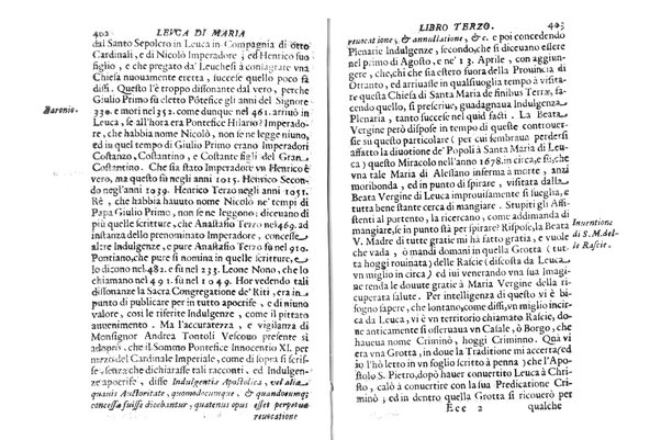 Antichità di Leuca città già posta nel capo salentino. De' luoghi, delle terre, e d'altre città del medesimo promontorio, e del venerabile tempio di Santa Maria di Leuca, detto volgarmente de finibus terrae, delle preeminenze di cosi riuerito pellegrinaggio, e delle sacre indulgenze, che vi si godono. Opera del m.r.p. Luigi Tasselli di Casarano ...