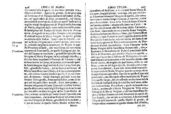 Antichità di Leuca città già posta nel capo salentino. De' luoghi, delle terre, e d'altre città del medesimo promontorio, e del venerabile tempio di Santa Maria di Leuca, detto volgarmente de finibus terrae, delle preeminenze di cosi riuerito pellegrinaggio, e delle sacre indulgenze, che vi si godono. Opera del m.r.p. Luigi Tasselli di Casarano ...