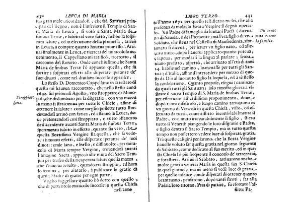 Antichità di Leuca città già posta nel capo salentino. De' luoghi, delle terre, e d'altre città del medesimo promontorio, e del venerabile tempio di Santa Maria di Leuca, detto volgarmente de finibus terrae, delle preeminenze di cosi riuerito pellegrinaggio, e delle sacre indulgenze, che vi si godono. Opera del m.r.p. Luigi Tasselli di Casarano ...