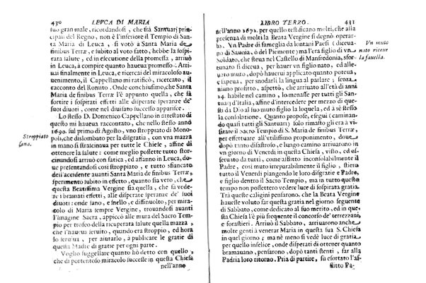 Antichità di Leuca città già posta nel capo salentino. De' luoghi, delle terre, e d'altre città del medesimo promontorio, e del venerabile tempio di Santa Maria di Leuca, detto volgarmente de finibus terrae, delle preeminenze di cosi riuerito pellegrinaggio, e delle sacre indulgenze, che vi si godono. Opera del m.r.p. Luigi Tasselli di Casarano ...