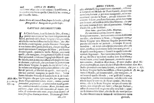 Antichità di Leuca città già posta nel capo salentino. De' luoghi, delle terre, e d'altre città del medesimo promontorio, e del venerabile tempio di Santa Maria di Leuca, detto volgarmente de finibus terrae, delle preeminenze di cosi riuerito pellegrinaggio, e delle sacre indulgenze, che vi si godono. Opera del m.r.p. Luigi Tasselli di Casarano ...