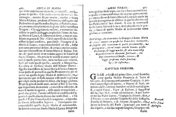 Antichità di Leuca città già posta nel capo salentino. De' luoghi, delle terre, e d'altre città del medesimo promontorio, e del venerabile tempio di Santa Maria di Leuca, detto volgarmente de finibus terrae, delle preeminenze di cosi riuerito pellegrinaggio, e delle sacre indulgenze, che vi si godono. Opera del m.r.p. Luigi Tasselli di Casarano ...