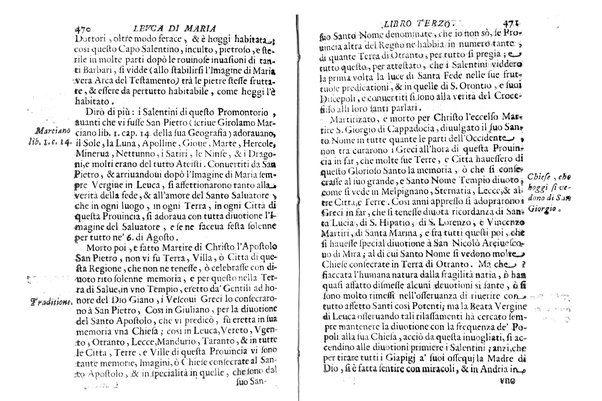 Antichità di Leuca città già posta nel capo salentino. De' luoghi, delle terre, e d'altre città del medesimo promontorio, e del venerabile tempio di Santa Maria di Leuca, detto volgarmente de finibus terrae, delle preeminenze di cosi riuerito pellegrinaggio, e delle sacre indulgenze, che vi si godono. Opera del m.r.p. Luigi Tasselli di Casarano ...