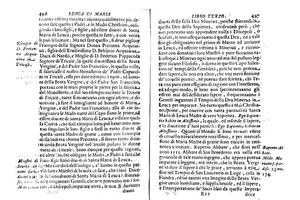 Antichità di Leuca città già posta nel capo salentino. De' luoghi, delle terre, e d'altre città del medesimo promontorio, e del venerabile tempio di Santa Maria di Leuca, detto volgarmente de finibus terrae, delle preeminenze di cosi riuerito pellegrinaggio, e delle sacre indulgenze, che vi si godono. Opera del m.r.p. Luigi Tasselli di Casarano ...