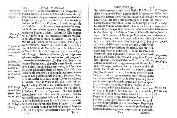 Antichità di Leuca città già posta nel capo salentino. De' luoghi, delle terre, e d'altre città del medesimo promontorio, e del venerabile tempio di Santa Maria di Leuca, detto volgarmente de finibus terrae, delle preeminenze di cosi riuerito pellegrinaggio, e delle sacre indulgenze, che vi si godono. Opera del m.r.p. Luigi Tasselli di Casarano ...