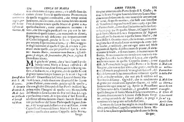 Antichità di Leuca città già posta nel capo salentino. De' luoghi, delle terre, e d'altre città del medesimo promontorio, e del venerabile tempio di Santa Maria di Leuca, detto volgarmente de finibus terrae, delle preeminenze di cosi riuerito pellegrinaggio, e delle sacre indulgenze, che vi si godono. Opera del m.r.p. Luigi Tasselli di Casarano ...