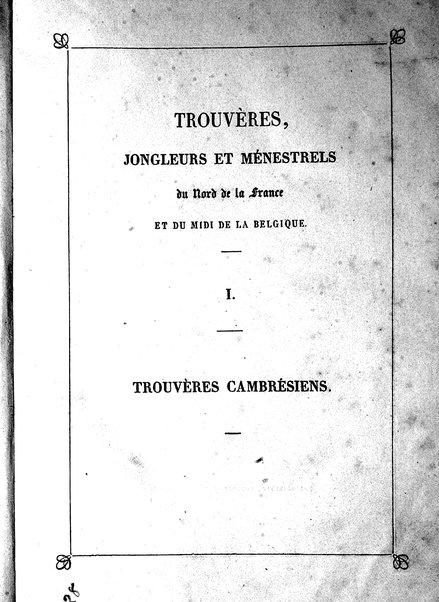 1: Les trouvères cambrésiens / par Arthur Dinaux