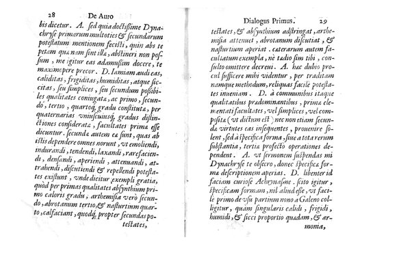 De auro dialogi tres. In quibus non solum de auri in re medica facultate, verum etiam de specifica eius, & caeterarum rerum forma, ac duplici potestate, qua mixtis in omnibus illa operatur, copiosè disputatur. Abrahamo è Porta Leonis ... auctore. ...