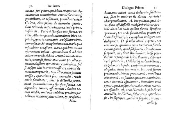 De auro dialogi tres. In quibus non solum de auri in re medica facultate, verum etiam de specifica eius, & caeterarum rerum forma, ac duplici potestate, qua mixtis in omnibus illa operatur, copiosè disputatur. Abrahamo è Porta Leonis ... auctore. ...