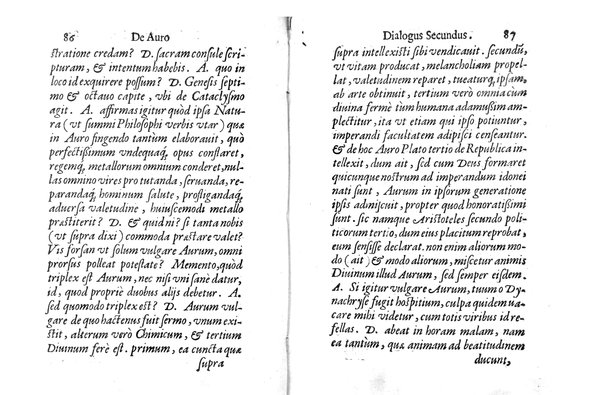 De auro dialogi tres. In quibus non solum de auri in re medica facultate, verum etiam de specifica eius, & caeterarum rerum forma, ac duplici potestate, qua mixtis in omnibus illa operatur, copiosè disputatur. Abrahamo è Porta Leonis ... auctore. ...