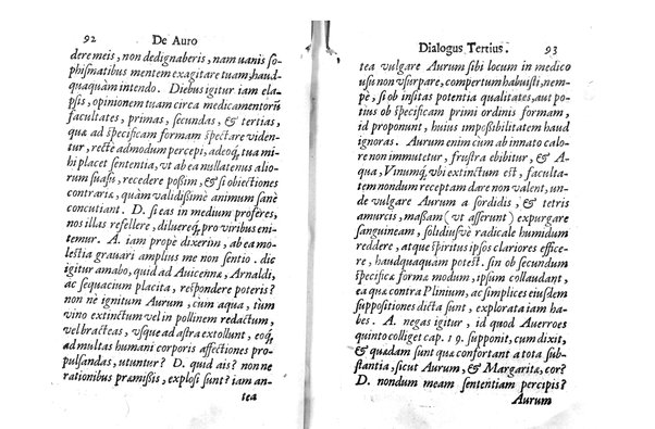 De auro dialogi tres. In quibus non solum de auri in re medica facultate, verum etiam de specifica eius, & caeterarum rerum forma, ac duplici potestate, qua mixtis in omnibus illa operatur, copiosè disputatur. Abrahamo è Porta Leonis ... auctore. ...