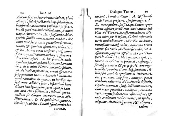 De auro dialogi tres. In quibus non solum de auri in re medica facultate, verum etiam de specifica eius, & caeterarum rerum forma, ac duplici potestate, qua mixtis in omnibus illa operatur, copiosè disputatur. Abrahamo è Porta Leonis ... auctore. ...