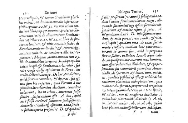 De auro dialogi tres. In quibus non solum de auri in re medica facultate, verum etiam de specifica eius, & caeterarum rerum forma, ac duplici potestate, qua mixtis in omnibus illa operatur, copiosè disputatur. Abrahamo è Porta Leonis ... auctore. ...