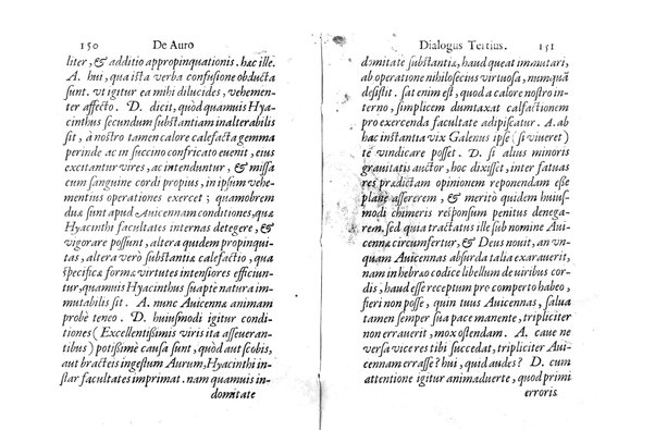 De auro dialogi tres. In quibus non solum de auri in re medica facultate, verum etiam de specifica eius, & caeterarum rerum forma, ac duplici potestate, qua mixtis in omnibus illa operatur, copiosè disputatur. Abrahamo è Porta Leonis ... auctore. ...