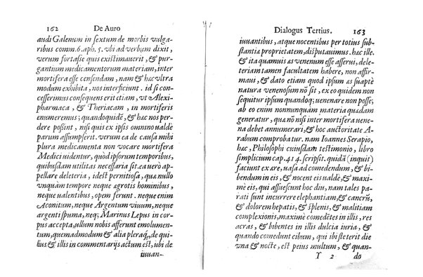 De auro dialogi tres. In quibus non solum de auri in re medica facultate, verum etiam de specifica eius, & caeterarum rerum forma, ac duplici potestate, qua mixtis in omnibus illa operatur, copiosè disputatur. Abrahamo è Porta Leonis ... auctore. ...