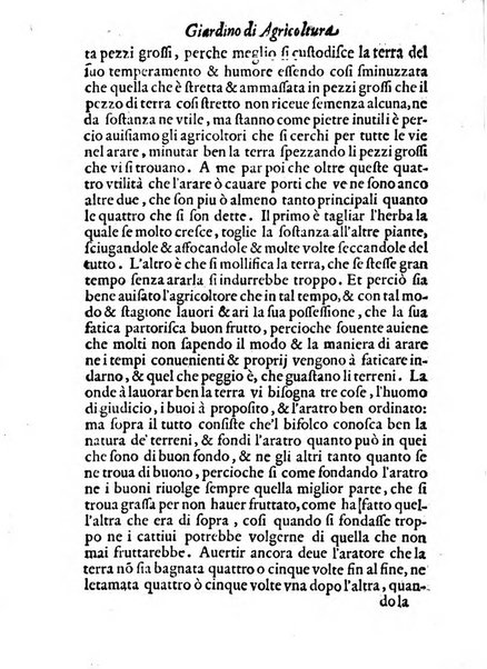 Giardino di agricoltura di Marco Bussato da Rauenna nel quale, con bellissimo ordine, si tratta di tutto quello, che s'appartiene à sapere à vn perfetto giardiniero: e s'insegna per pratica la vera maniera di piantare, & incalmare arbori e viti di tutte le sorti, & i varij e diuersi modi ch'in ciò si tengono. Dimostrandoli oltra che con i ragionamenti, anco con appropriati disegni ...